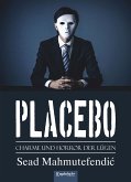 PLACEBO: Charme und Horror der Lügen (eBook, ePUB)