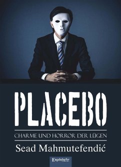 Cover PLACEBO: Charme und Horror der Lügen (eBook, ePUB)