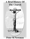 A Brief History Of The Church (Christian Discipleship Series, #22) (eBook, ePUB)