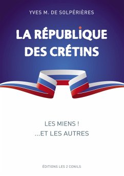 La république des crétins (eBook, ePUB)