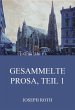 Gesammelte Prosa, Teil 1 (eBook, ePUB) - Bild 1