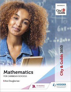 City & Guilds 3850: Mathematics for Caribbean Schools (eBook, ePUB) - Douglas-Lee, Ann