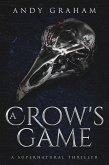 A Crow's Game: A Supernatural Thriller (The Risen World, #2) (eBook, ePUB)