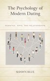The Psychology of Modern Dating (eBook, ePUB)