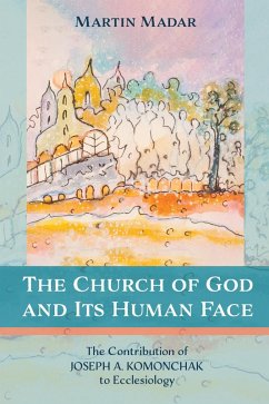 The Church of God and Its Human Face (eBook, ePUB) - Madar, Martin