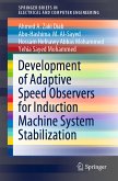 Development of Adaptive Speed Observers for Induction Machine System Stabilization (eBook, PDF)
