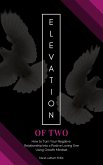 Elevation of Two (eBook, ePUB)