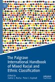 The Palgrave International Handbook of Mixed Racial and Ethnic Classification (eBook, PDF)