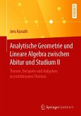Analytische Geometrie und Lineare Algebra zwischen Abitur und Studium II (eBook, PDF)