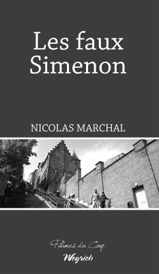Les faux Simenon (eBook, ePUB) - Marchal, Nicolas