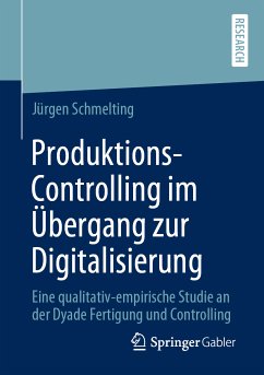 Produktions-Controlling im Übergang zur Digitalisierung (eBook, PDF) - Schmelting, Jürgen