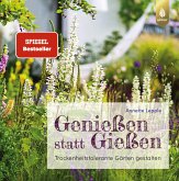 Genießen statt Gießen (eBook, PDF)