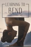 Learning to Bend (eBook, ePUB)