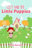 Lily & the Little Puppies (eBook, ePUB)