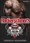 Rockerschmerz. Ezekiel und Alexandra (eBook, ePUB)