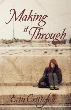 Making it Through (eBook, ePUB) - Cristofoli, Erin