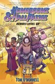 Homerooms and Hall Passes: Heroes Level Up (eBook, ePUB) Homerooms and Hall Passes: Heroes Level Up (eBook, ePUB)