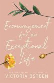 Encouragement for an Exceptional Life (eBook, ePUB)