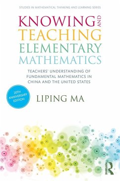 Knowing and Teaching Elementary Mathematics (eBook, PDF) - Ma, Liping