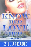 Know Her, Love Her (LOVE in the USA, #4) (eBook, ePUB)