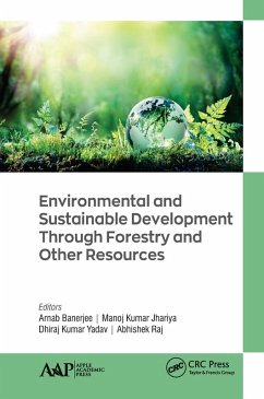 Environmental and Sustainable Development Through Forestry and Other Resources (eBook, PDF) Cover Environmental and Sustainable Development Through Forestry and Other Resources (eBook, PDF)