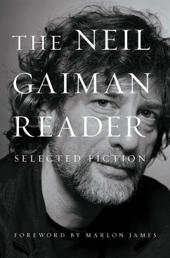 The Neil Gaiman Reader (eBook, ePUB) - Gaiman, Neil