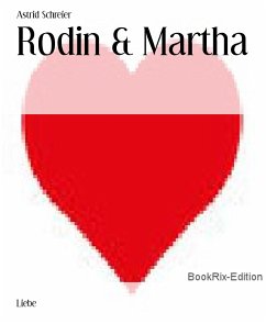 Rodin & Martha (eBook, ePUB) - Schreier, Astrid