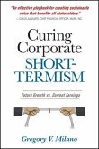 Curing Corporate Short-Termism (eBook, ePUB)