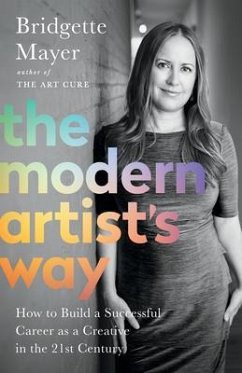 The Modern Artist's Way (eBook, ePUB) - Mayer, Bridgette