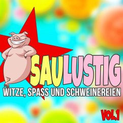 Saulustig - Witze, Spass und Schweinereien, Vol. 1 (MP3-Download) - Der Spassdigga,