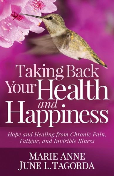 Taking Back Your Health and Happiness (eBook, ePUB) Taking Back Your Health and Happiness (eBook, ePUB)