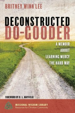 Deconstructed Do-Gooder (eBook, ePUB)