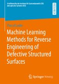 Machine Learning Methods for Reverse Engineering of Defective Structured Surfaces (eBook, PDF)