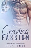 Craving Passion (Dirty Little Taboo Series, #4) (eBook, ePUB)