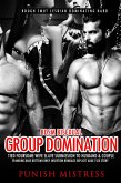 BDSM Bisexual Group Domination - Tied Foursome, Wife Slave Submission to Husband & Couple, Spanking Bare Bottom Kinky Insertion Bondage Explicit Adult Sex Story (Rough Smut Lesbian Dominating Hard, #1) (eBook, ePUB)