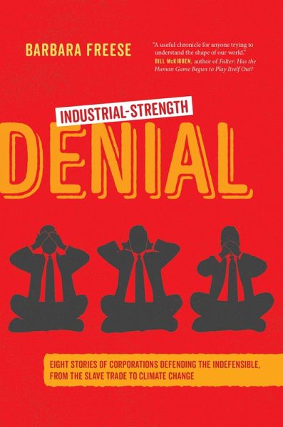 Industrial-Strength Denial (eBook, ePUB) Industrial-Strength Denial (eBook, ePUB)