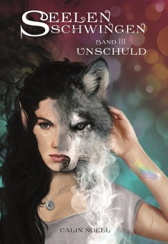 Seelenschwingen: Unschuld (eBook, ePUB) - Noell, Calin