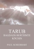 Tarub - Bagdads berühmte Köchin (eBook, ePUB)