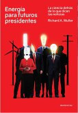 Energía para futuros presidentes (eBook, ePUB)