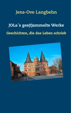JOLa´s ges(t)ammelte Werke (eBook, ePUB)