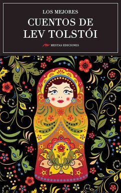 Los mejores cuentos de Lev Tolstói (eBook, ePUB) - Tolstói, Lev