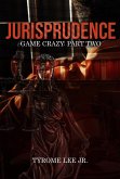 Game Crazy: Part Two - Jurisprudence (eBook, ePUB)