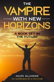 The Vampire With New Horizons (eBook, ePUB)