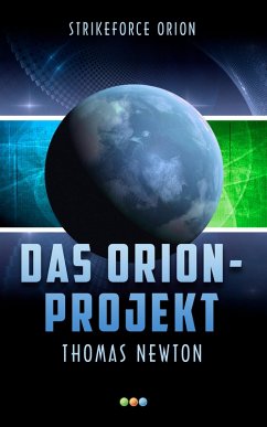 Das Orion-Projekt (eBook, ePUB) - Newton, Thomas