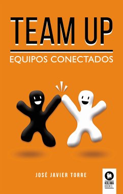 Team up (eBook, ePUB) - Torre Ruíz, José Javier