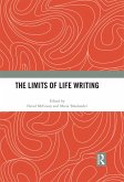 The Limits of Life Writing (eBook, ePUB)