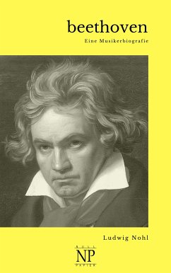 Beethoven (eBook, ePUB) - Nohl, Ludwig