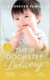 A Forever Family: Their Doorstep Delivery: Baby Talk & Wedding Bells (Those Engaging Garretts!) / Secret Baby, Surprise Parents / Alejandro's Sexy Secret (eBook, ePUB)