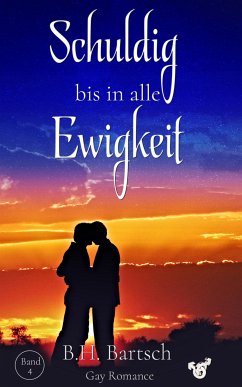 Schuldig bis in alle Ewigkeit (eBook, ePUB) - H. Bartsch, B.