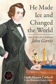 He Made Ice and Changed the World (eBook, ePUB)